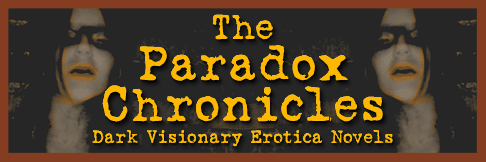 The Paradox Chronicles - Gori's visionary erotic horror novels.